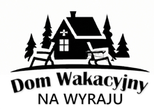 Dom Wakacyjny